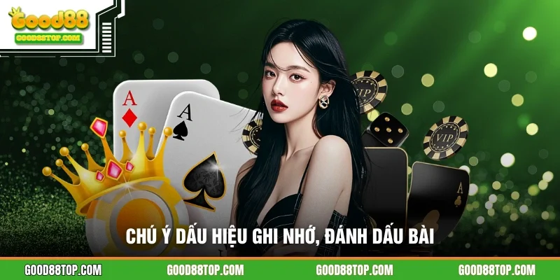 Chú ý dấu hiệu ghi nhớ, đánh dấu bài