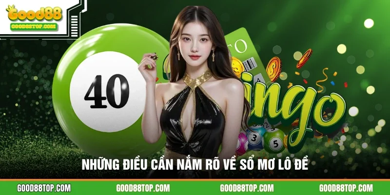Những điều cần nắm rõ về sổ mơ lô đề